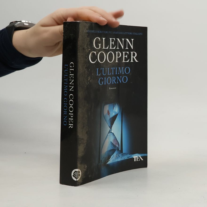 Glenn Cooper L'ultimo giorno