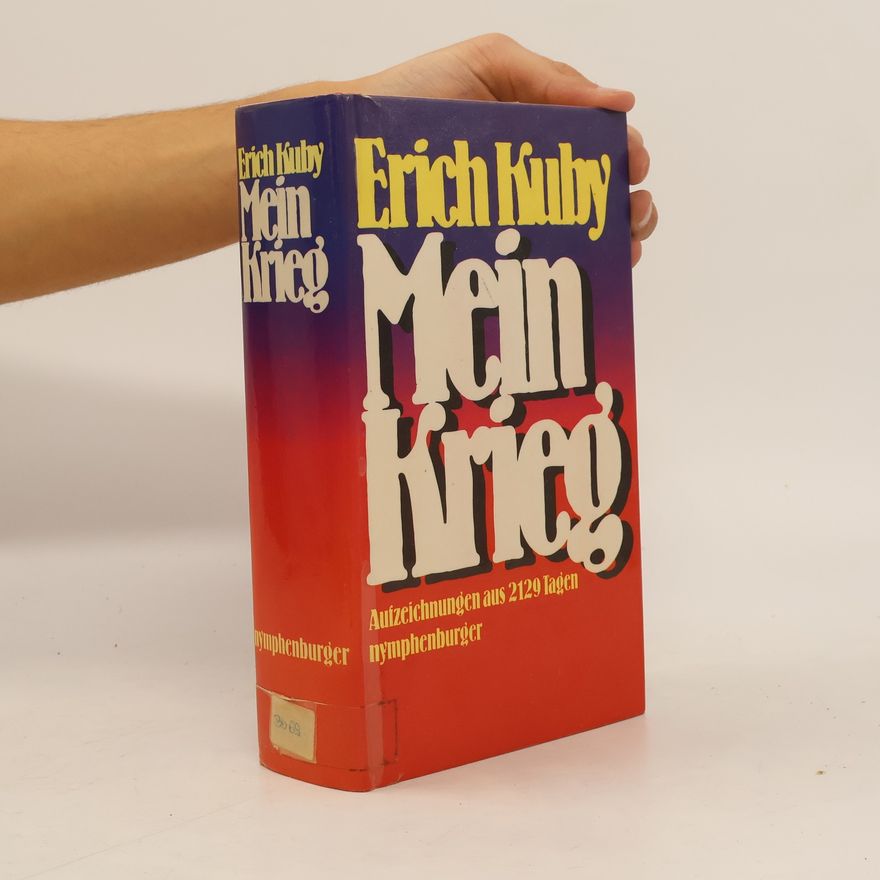 Erich Kuby Mein Krieg