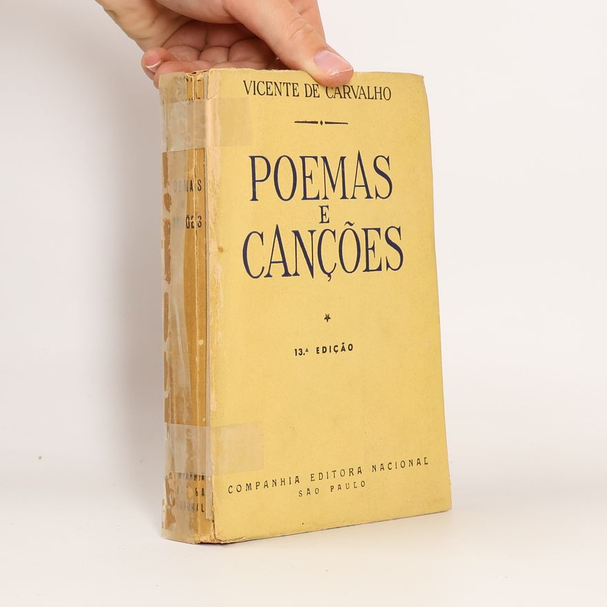 Vicente de Carvalho Poemas e Canções