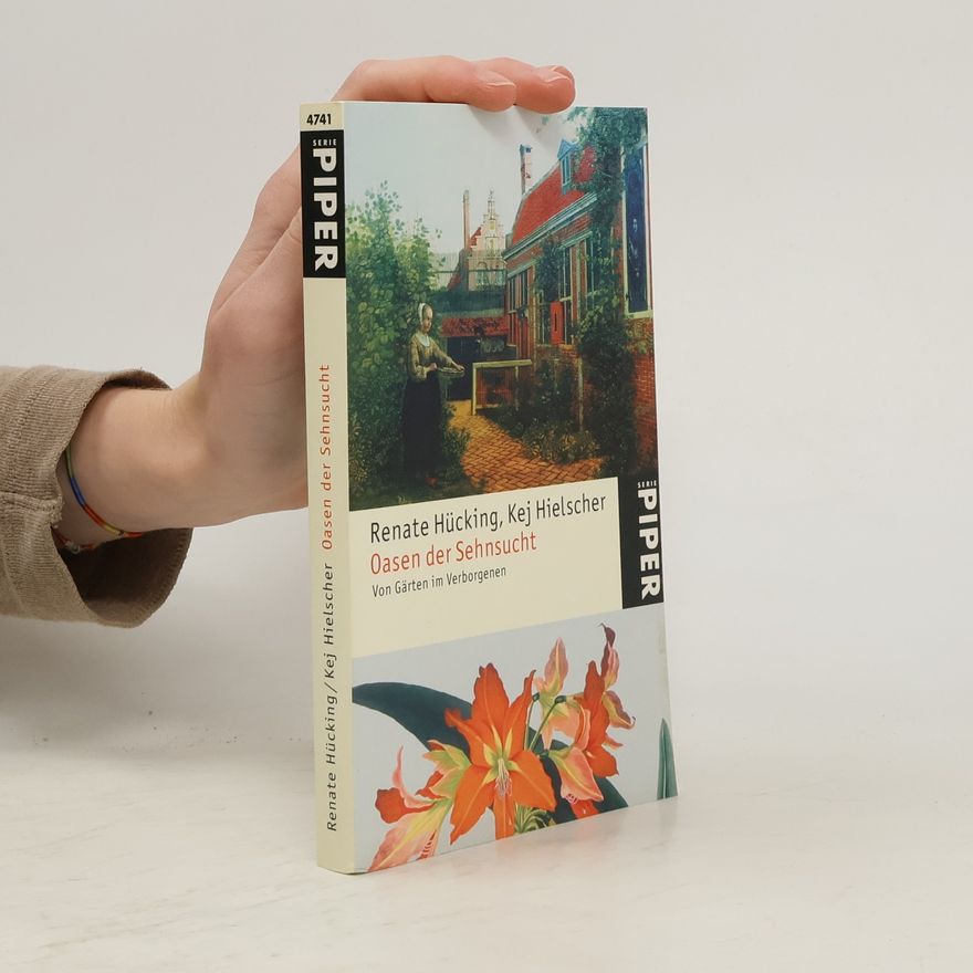 Renate Hücking Oasen der Sehnsucht