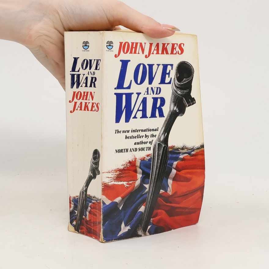John Jakes Love and War