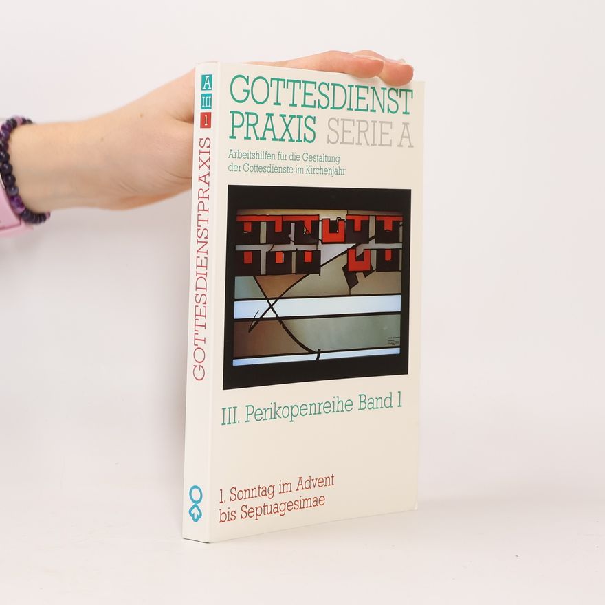 Erhard Domay GottesdienstPraxis III. Perikopenreihe. Band 1