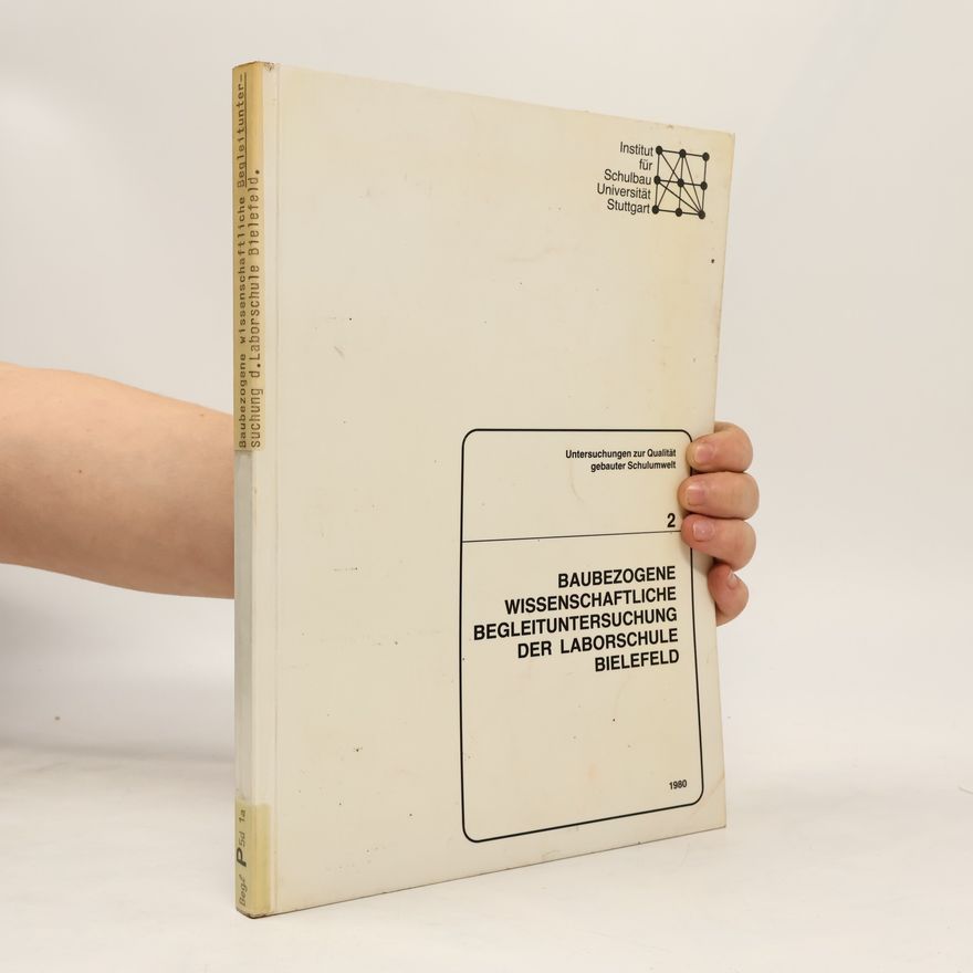 AA.VV. Baubezogene wissenschaftliche Begleituntersuchung der Laborschule Bielefeld