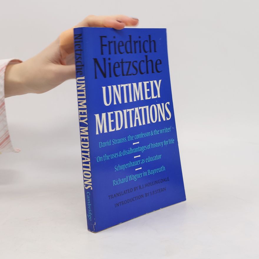 Friedrich Nietzsche Untimely Meditations