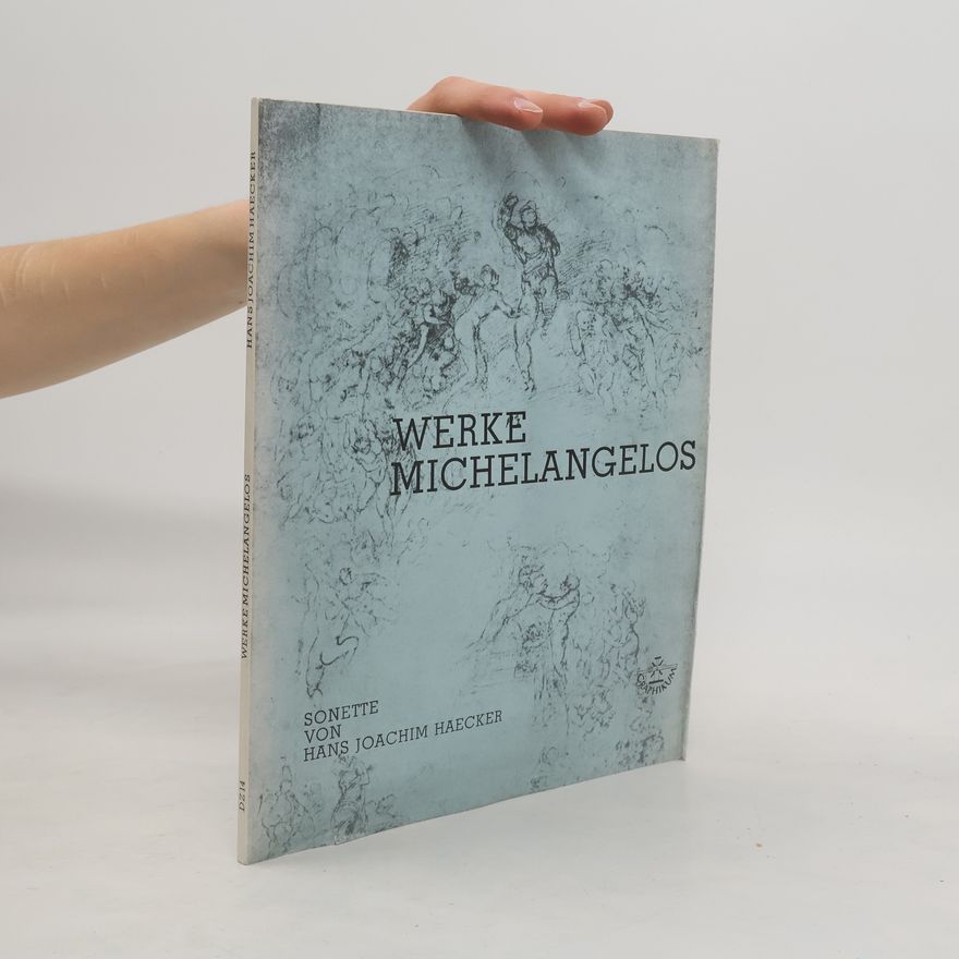 Hans Joachim Haecker Werke Michelangelos