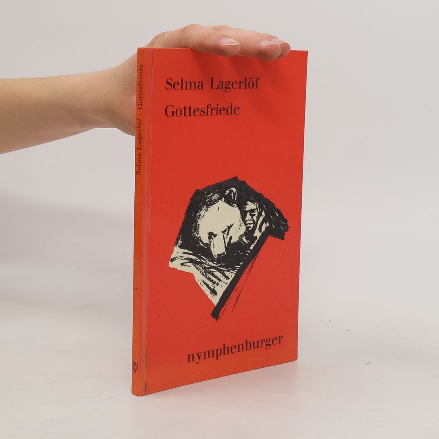 Selma Lagerlöf Gottesfriede
