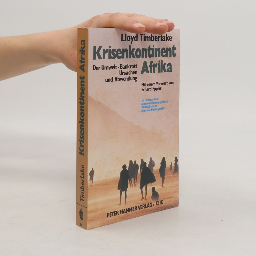 Lloyd Timberlake Krisenkontinent Afrika
