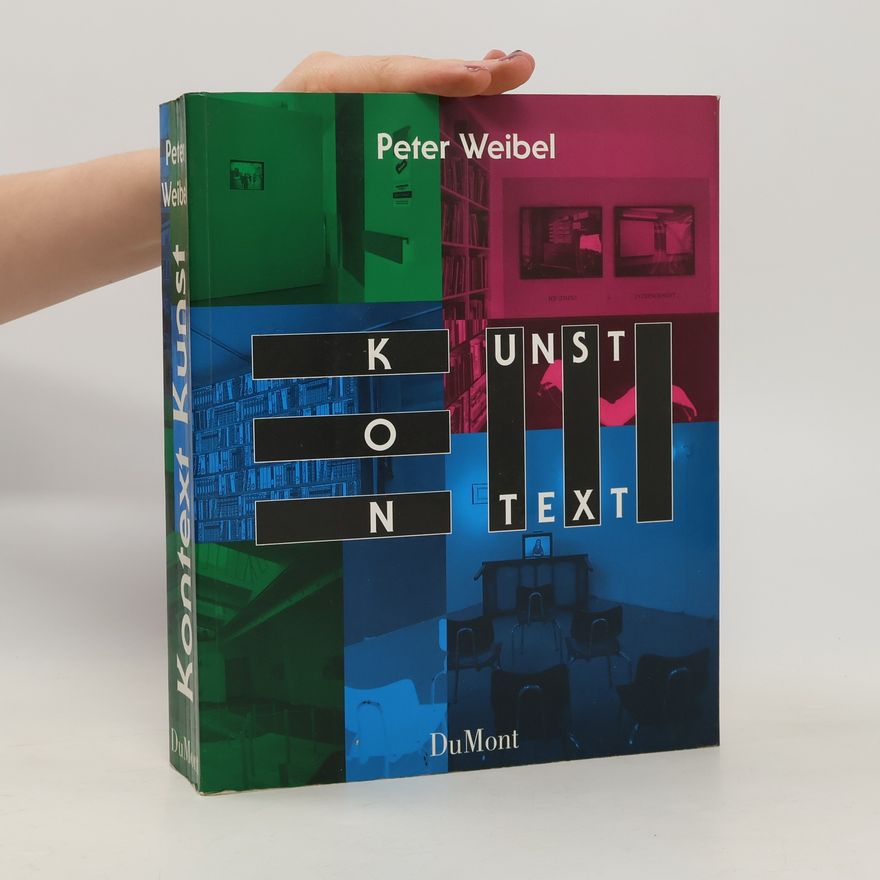 Peter Weibel Kontext Kunst