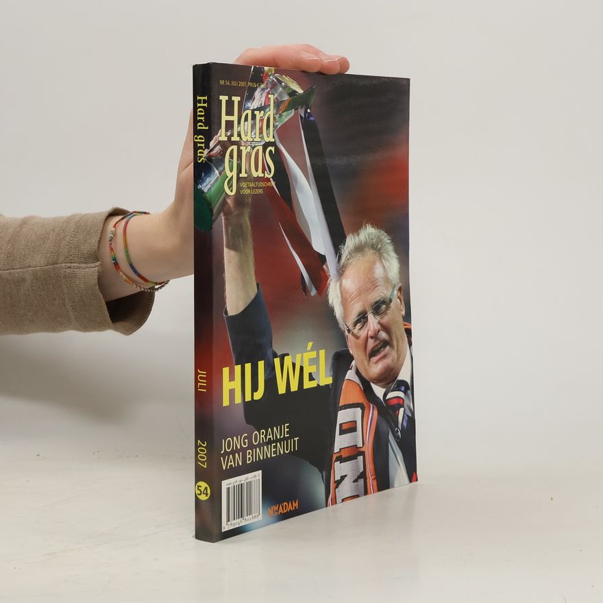 Hugo Borst Hij Wel - Jong Oranje van Binnenuit 7/2007
