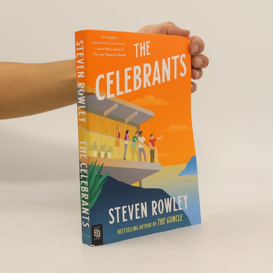 Steven Rowley The Celebrants
