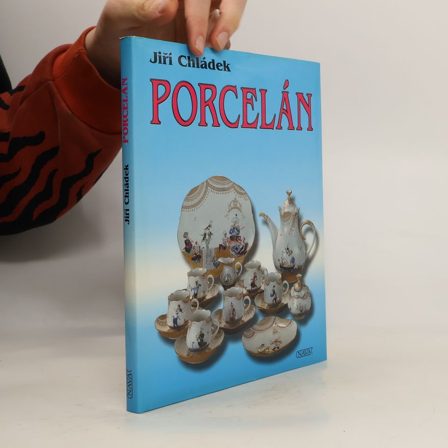 Jiří Chládek Porcelán