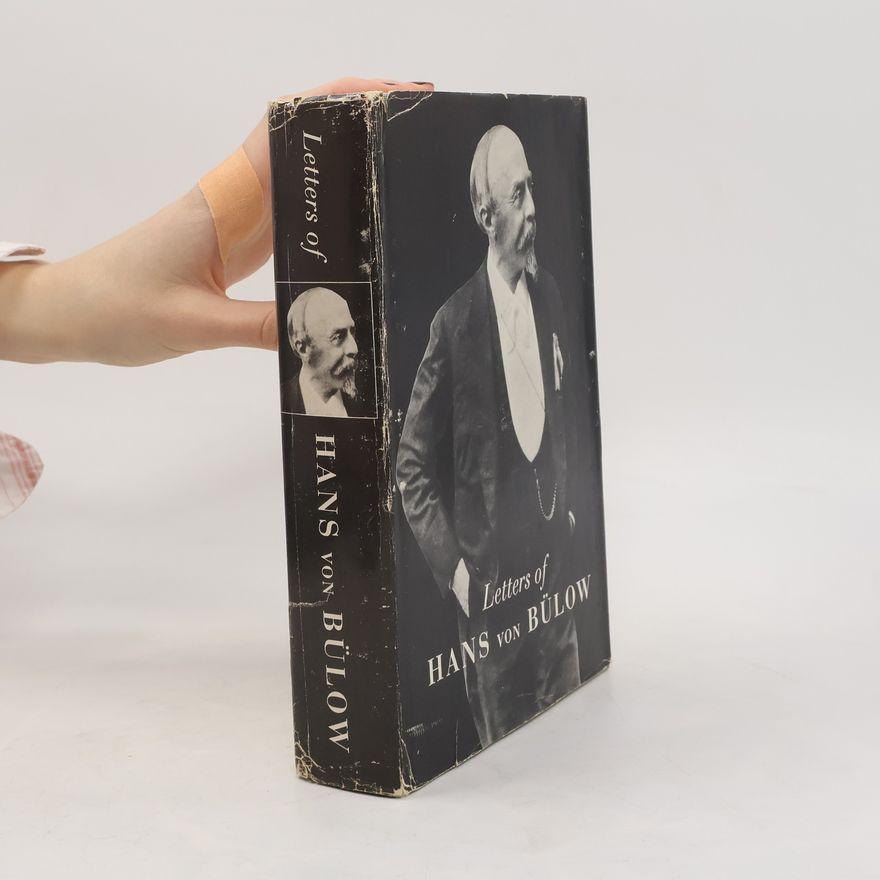 Various authors Letters of Hans von Bülow