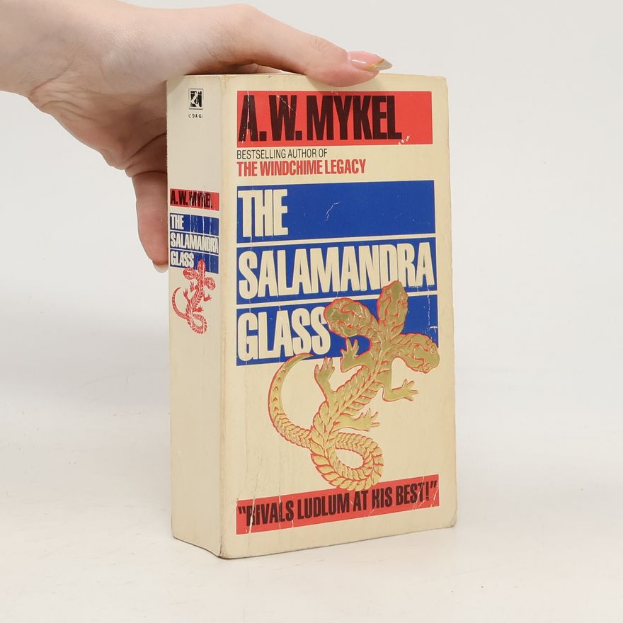 A. W. Mykel The Salamandra Glass