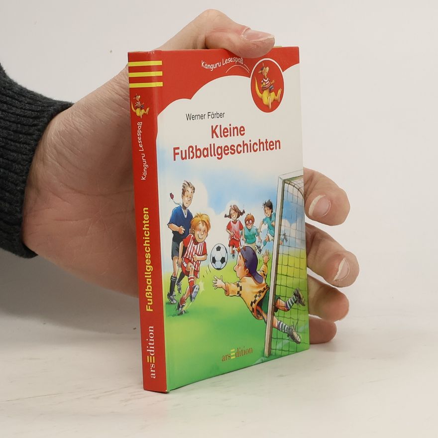 Werner Färber Kleine Fußballgeschichten