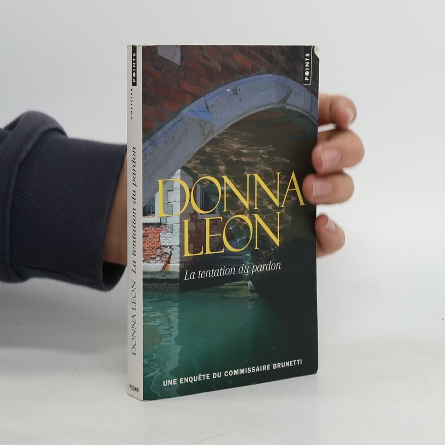 Donna Leon La tentation du pardon