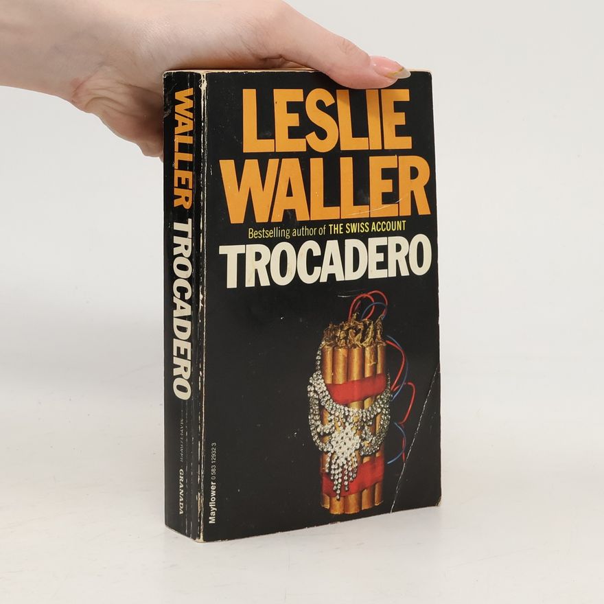 Leslie Waller Trocadéro