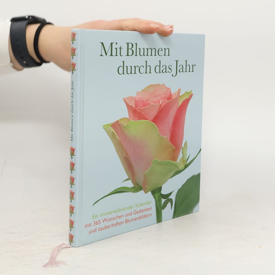 Autorenkollektiv Mit Blumen durch das Jahr