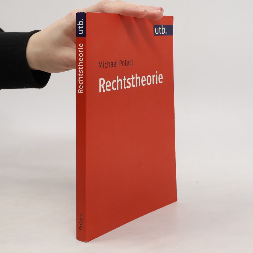 Michael Potacs Rechtstheorie