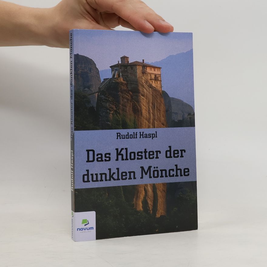 Rudolf Haspl Das Kloster der dunklen Mönche