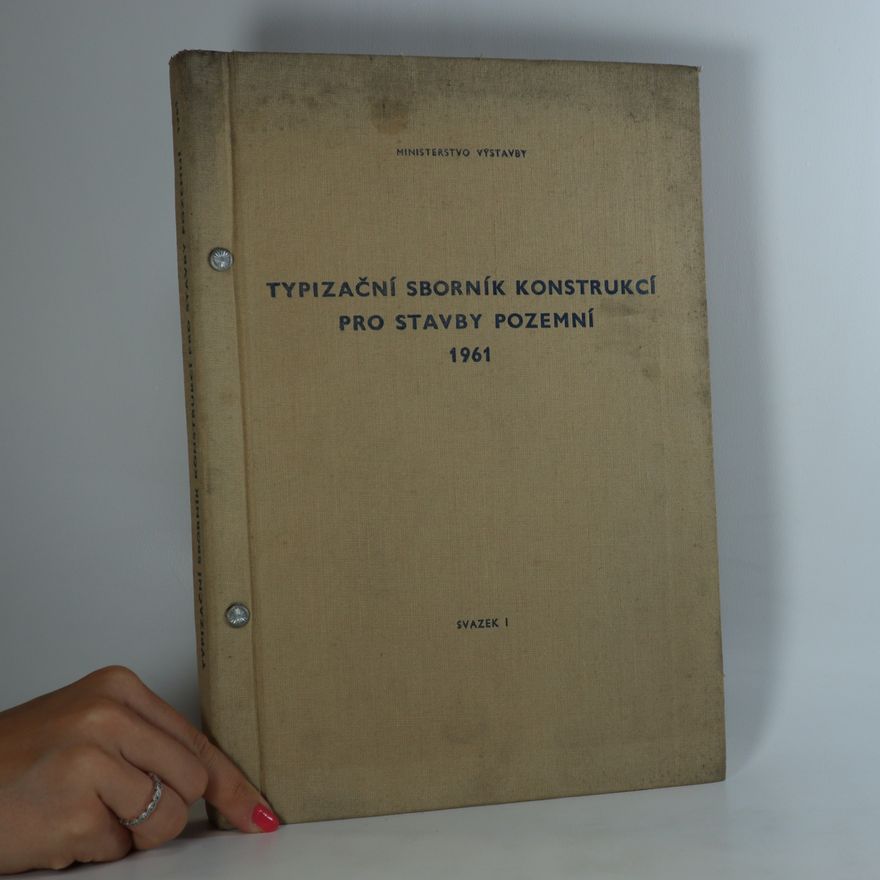 Kolektiv autorů Typizační sborník konstrukcí pro stavby pozemní. Svazek I.