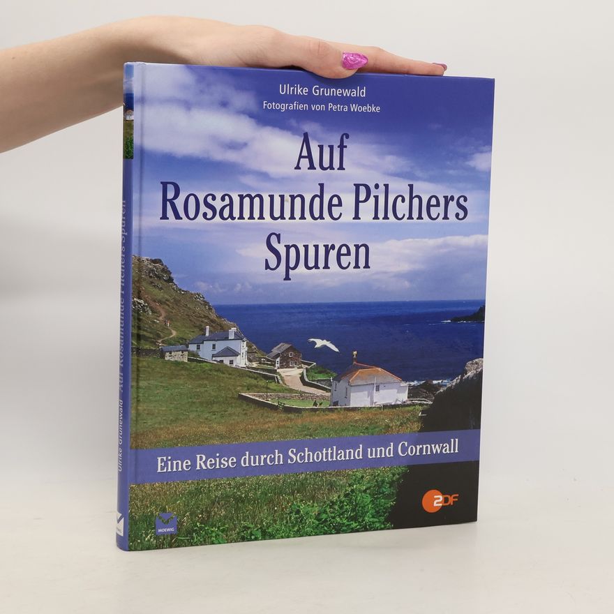 Ulrike Grunewald Auf Rosamunde Pilchers Spuren