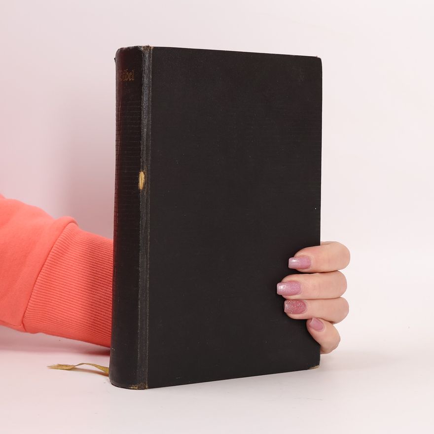 Various authors Die Bibel: Das alte Testament