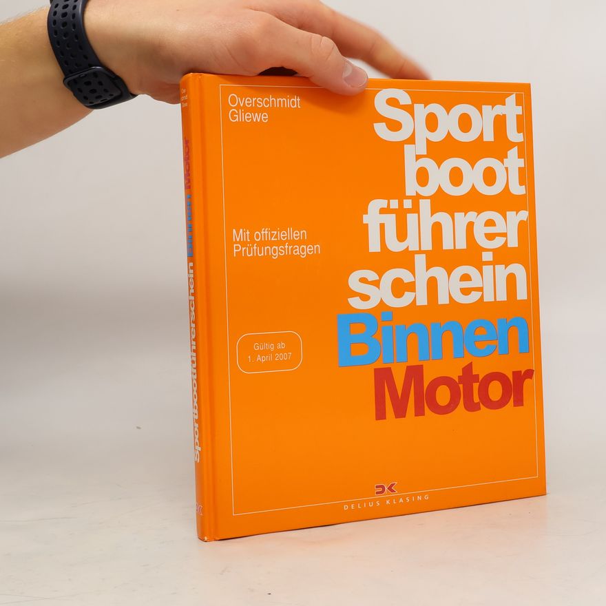 Heinz Overschmidt Sportbootführerschein Binnen - Motor