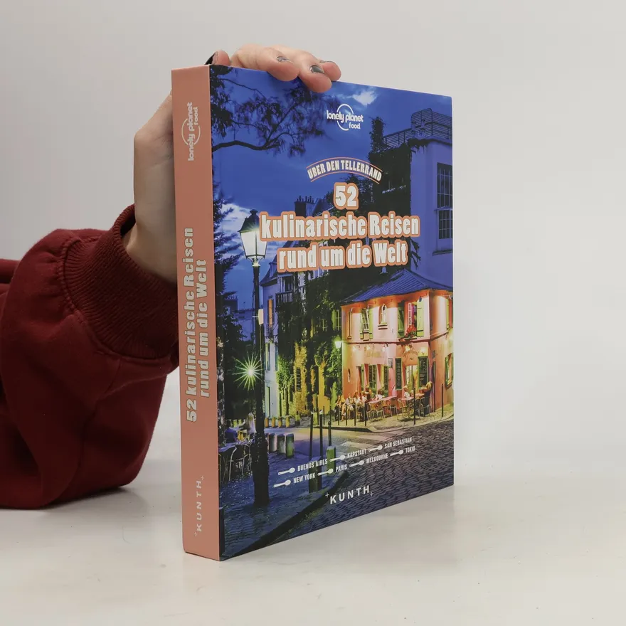 Über den Tellerrand - 52 kulinarische Reisen rund um die Welt | Michael Auwers | German | Book