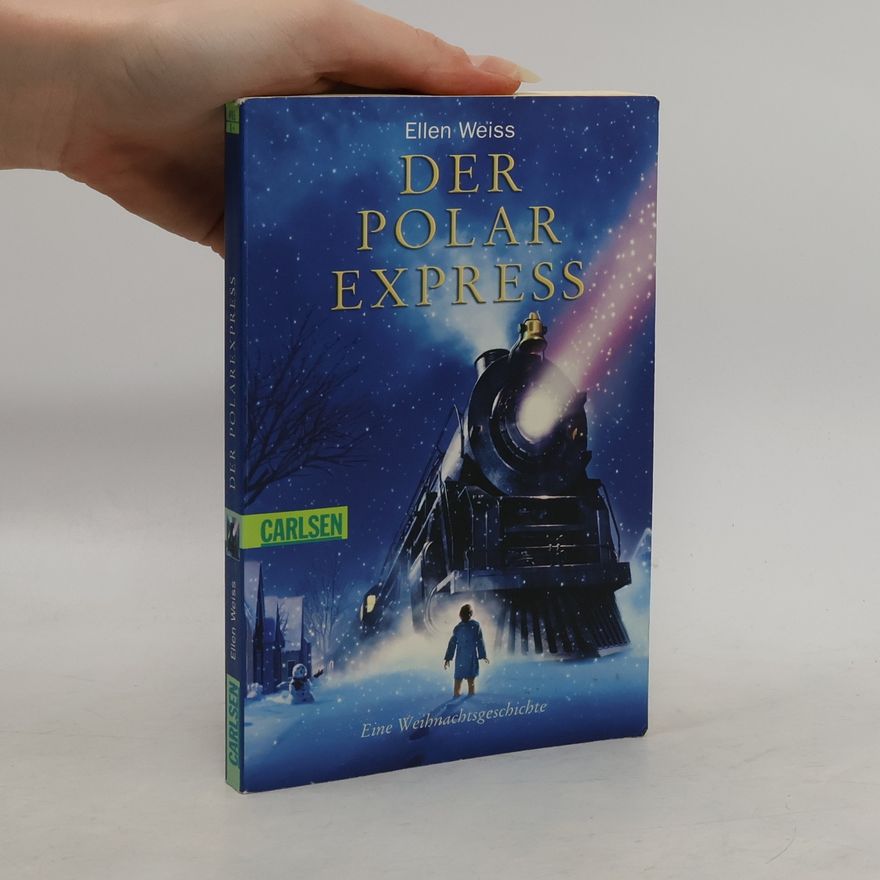 Ellen Weiss Der Polarexpress