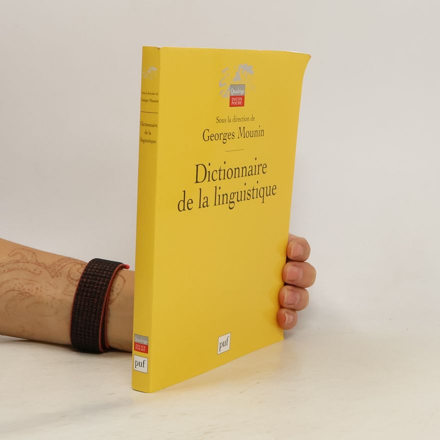 Georges Mounin Dictionnaire de la linguistique