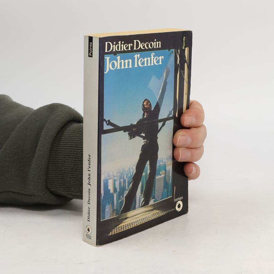 Didier Decoin John l'enfer