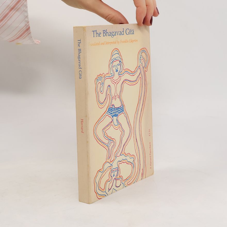 Franklin Edgerton The Bhagavad Gītā