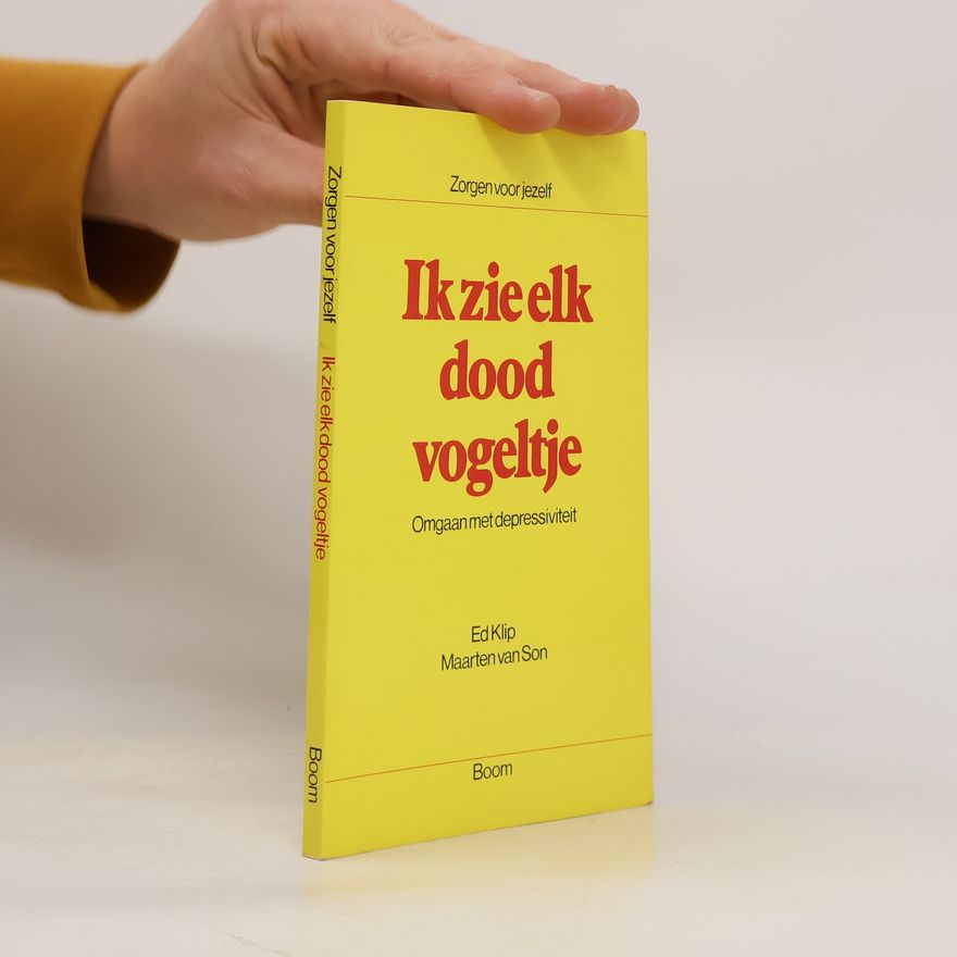 Maarten van Son Zorgen voor jezelf: Ik zie elk dood vogeltje