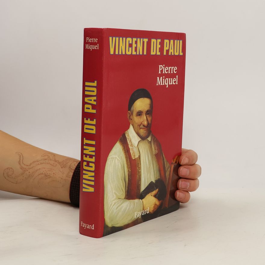 Pierre Miquel Vincent de Paul