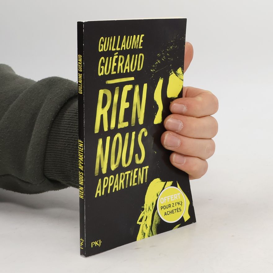 Guillaume Gueraud Rien nous appartient