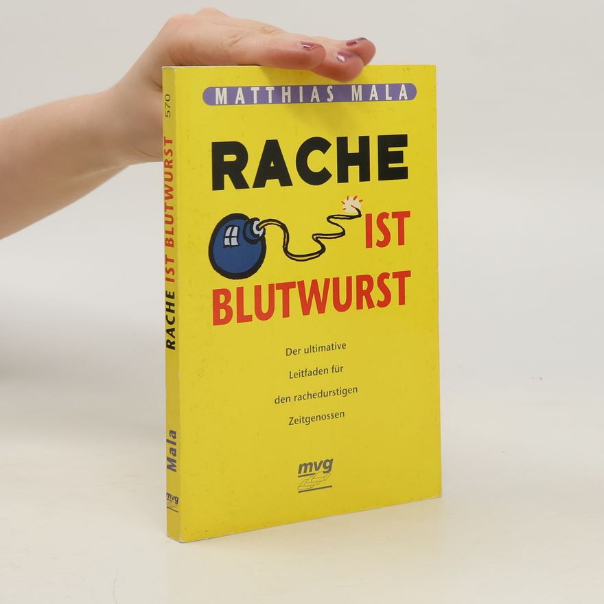 Matthias Mala Rache ist Blutwurst