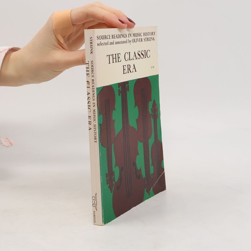 Oliver Strunk The Classic Era