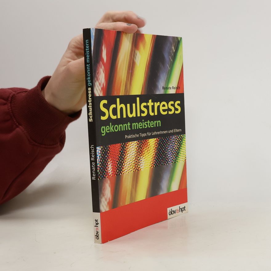 Renate Reisch Schulstress gekonnt meistern