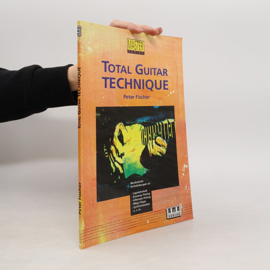 Rolf-Peter Fischer Total Guitar Technique