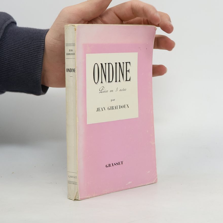 Jean Giradoux Ondine
