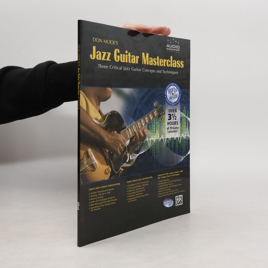 Don Mock Don Mock's Jazz Guitar Masterclass: Three Critical Jazz Guitar Concepts and Techniques, Book