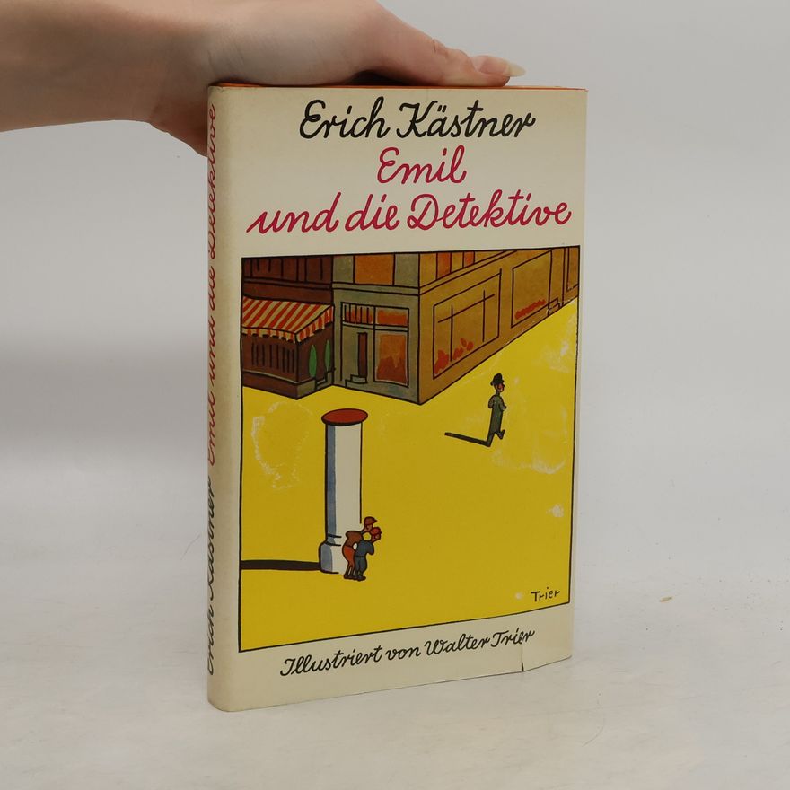 Erich Kästner Emil und die Detektive