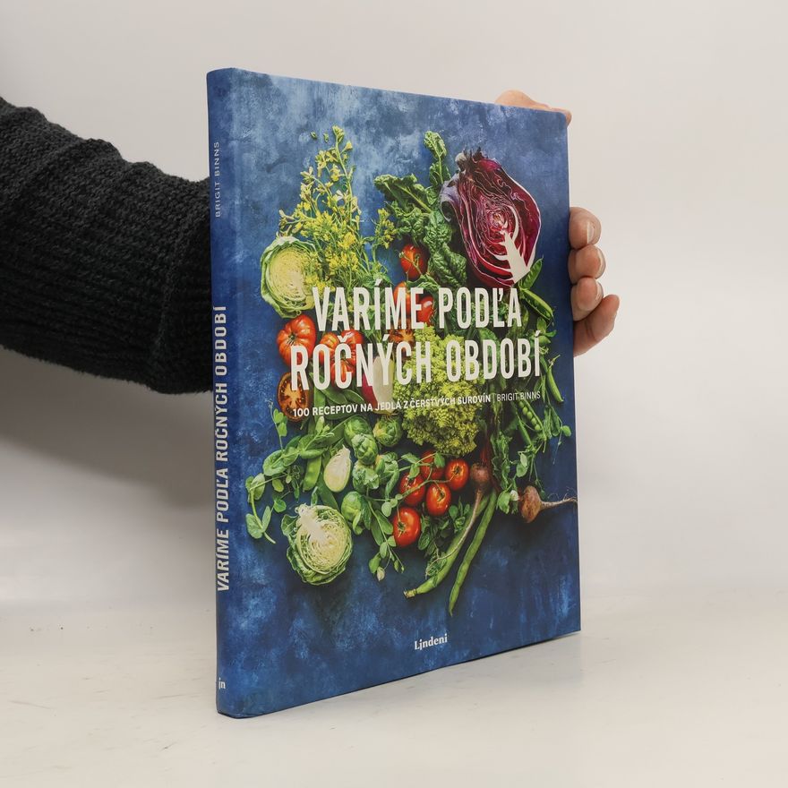 Brigit Legere Binns Varíme podľa ročných období