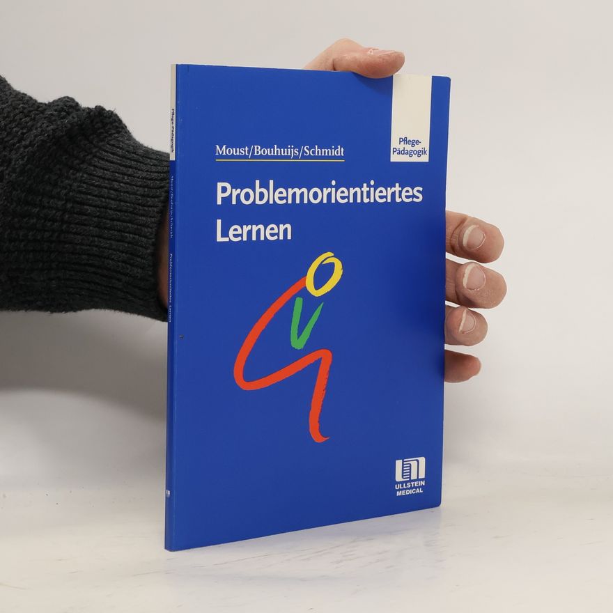 Jos H. C. Moust Problemorientiertes Lernen