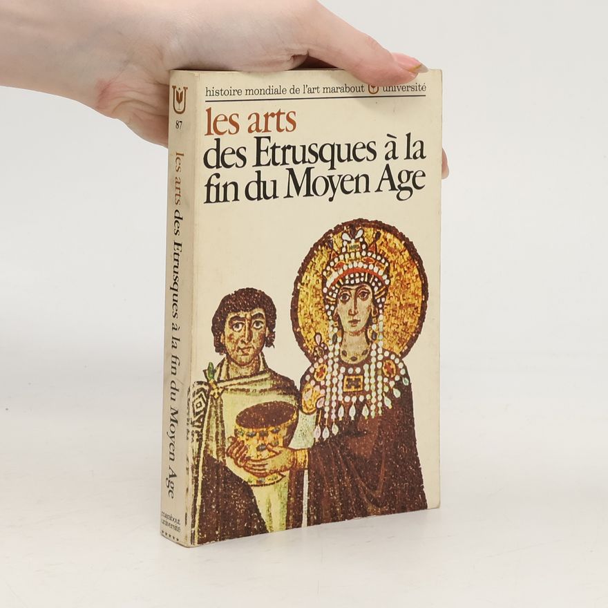 Various authors Les arts des Etrusques à la fin du Moyen Age