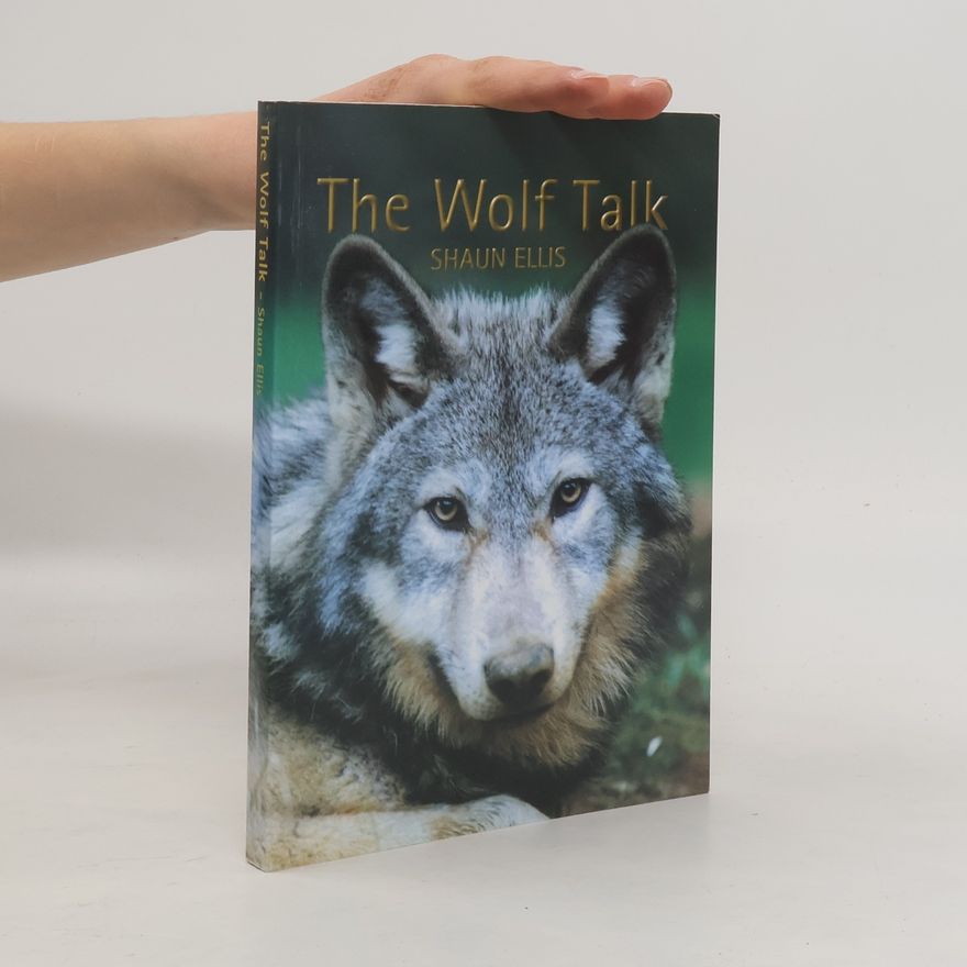 Shaun Ellis The Wolf Talk