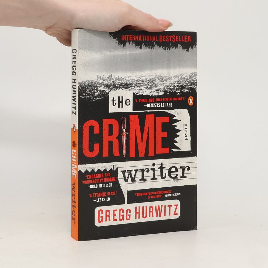 Gregg Hurwitz The Crime Writer