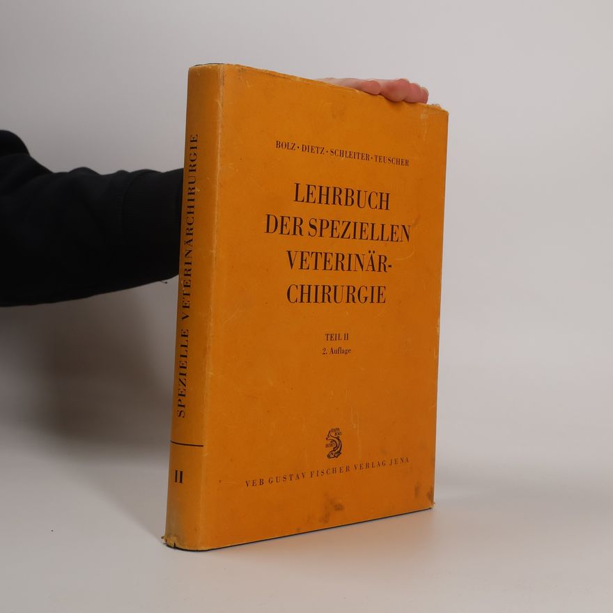 Rolf Teuscher Lehrbuch der speziellen Veterinärchirurgie