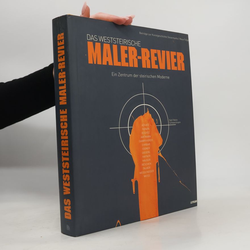 Karl Heinz Schwarzmann Das Weststeirische Maler-Revier
