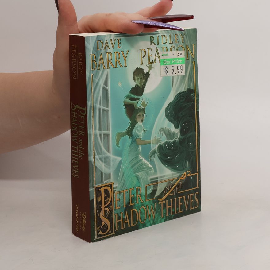 Dave Barry Peter and The Starcatchers: Peter and the Shadow Thieves